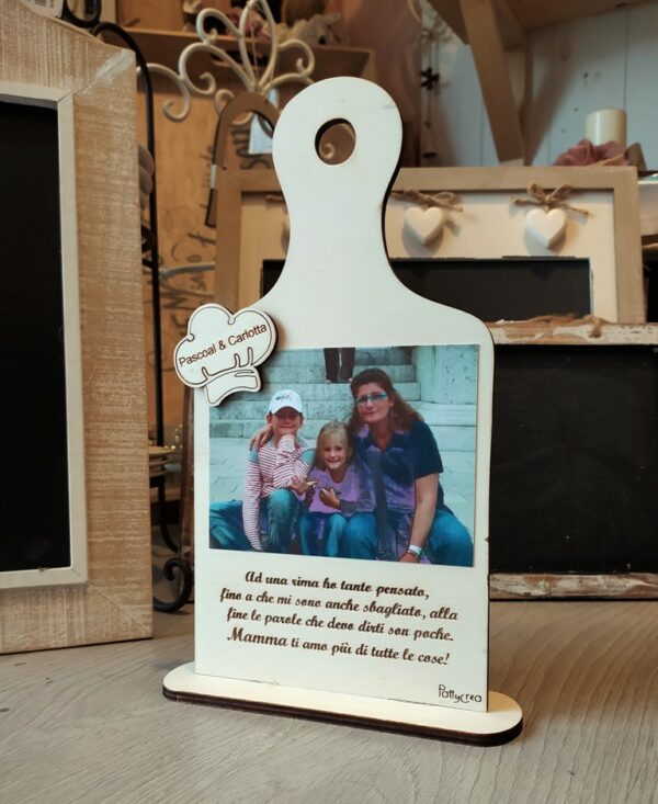 Tagliere in legno con foto e frase personalizzabile per la festa della mamma H.25cm 2842